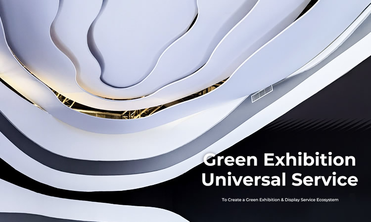 Green Exhibition, Universal Service